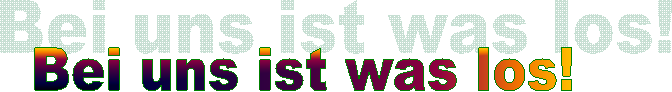 Bei uns ist was los!